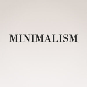 MINIMALISM PF