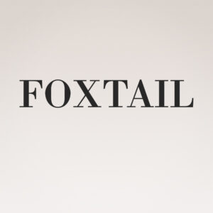 FOXTAIL